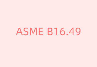 ASME B16.49
